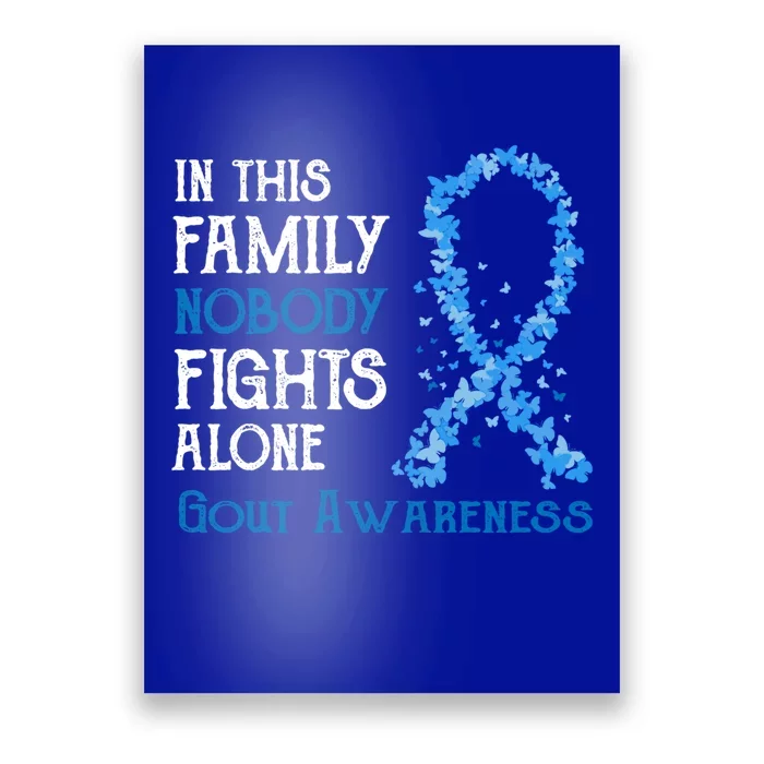 In This Family Nobody Fights Alone Gout Gift Poster