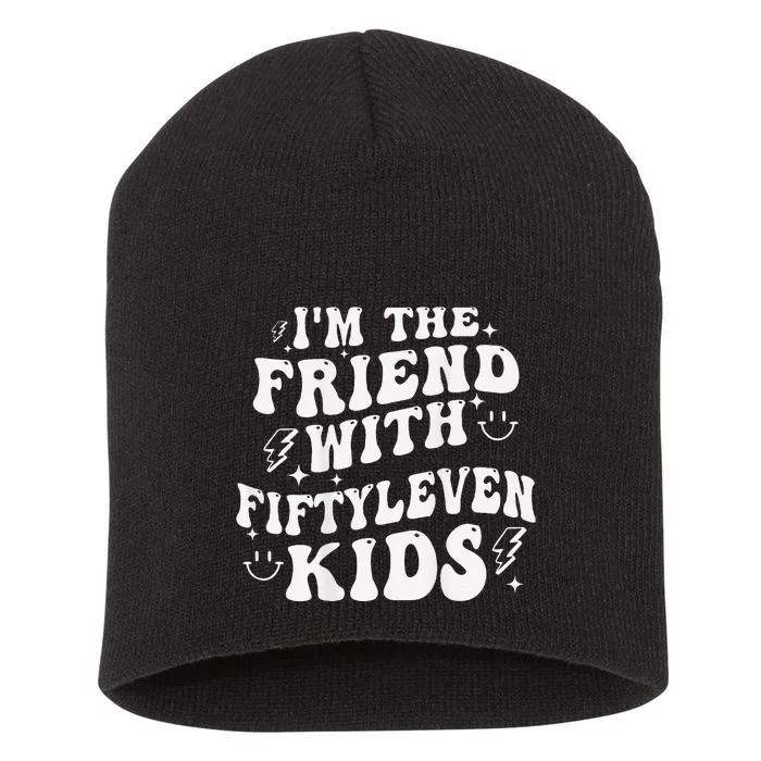 IM The Friend With Fiftyleven Gift Short Acrylic Beanie