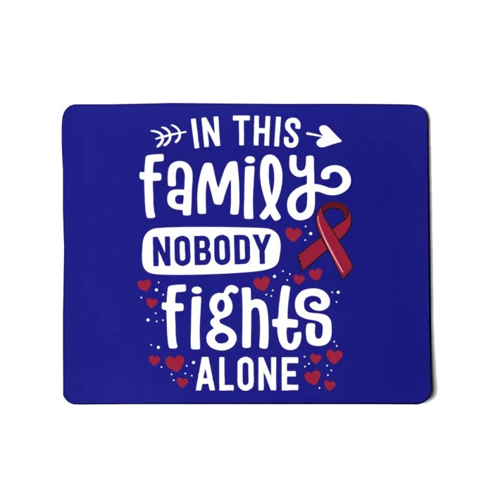 In This Family Nobody Fights Alone Hegioma Awareness Gift Mousepad