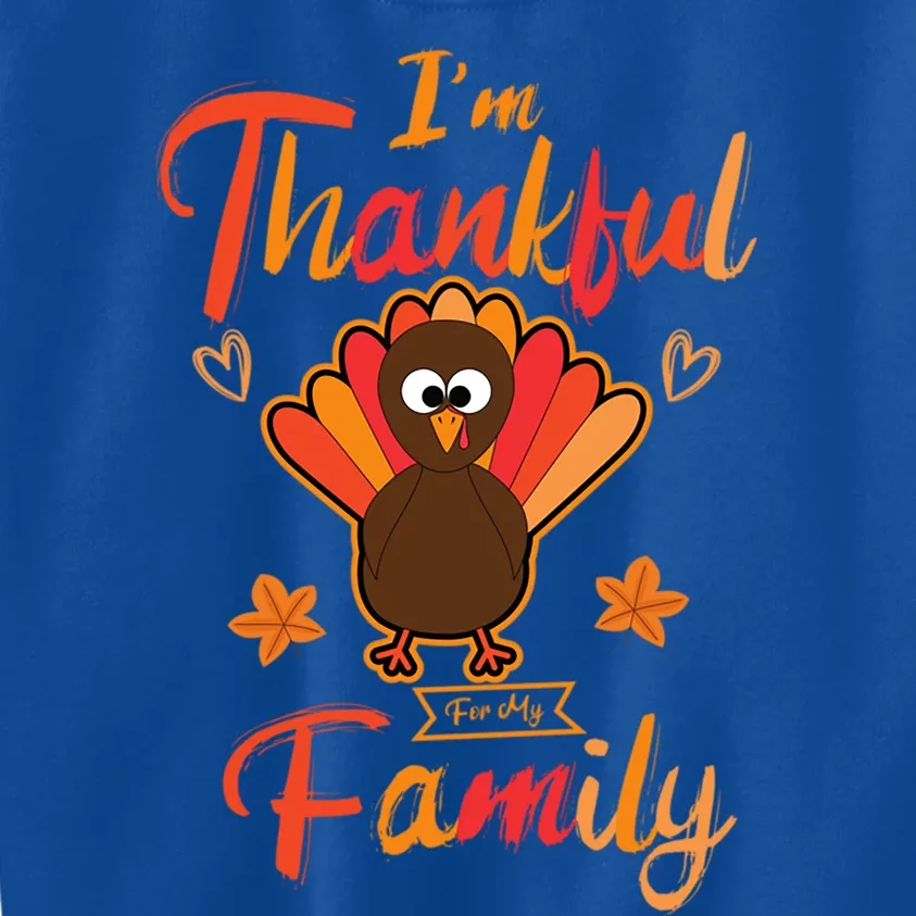 IM Thankful For Wishing My Big Family A Birthday Cute Gift Kids Sweatshirt