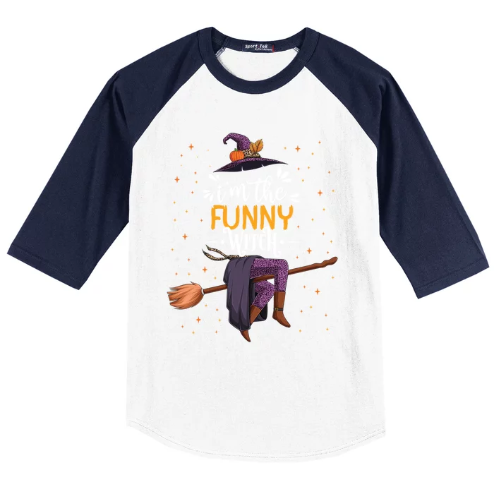 Im The Funny Witch Halloween Matching Group Costume Gift Baseball Sleeve Shirt