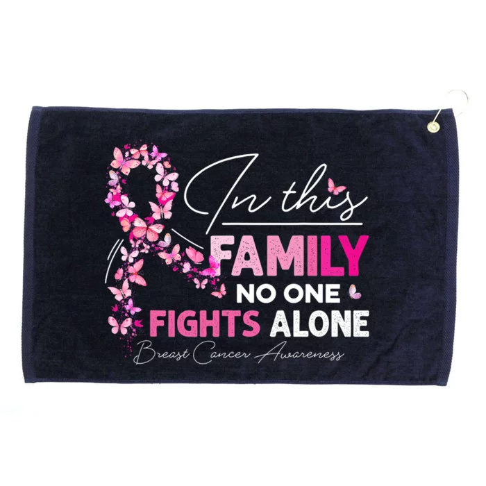 In This Family No One Fight Alone Breast Cancer Awareness Grommeted Golf Towel