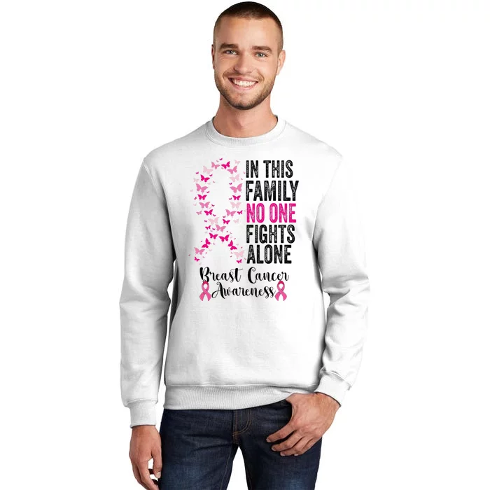 In This Family No One Fight Alone Breast Cancer Awareness Sweatshirt