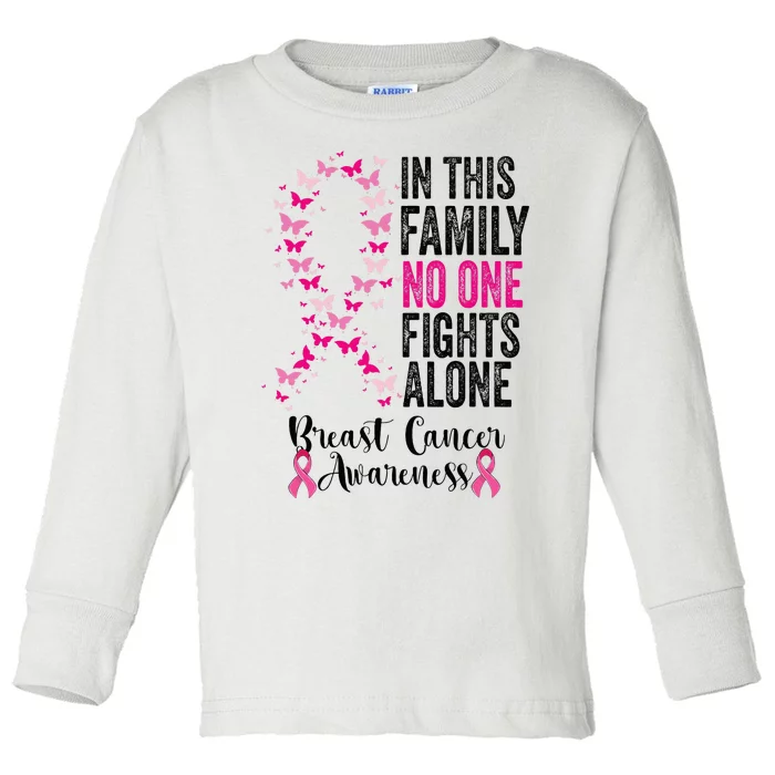 In This Family No One Fight Alone Breast Cancer Awareness Toddler Long Sleeve Shirt