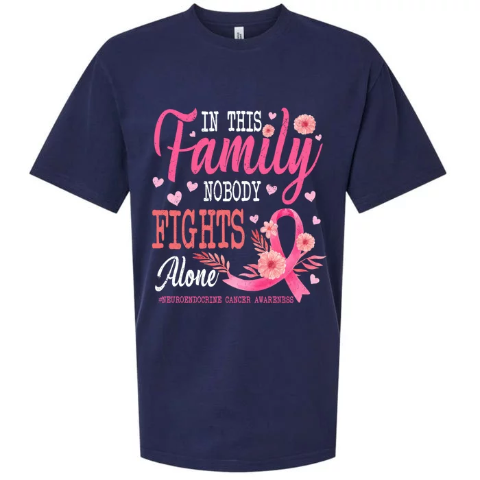 In This Family Nobody Fights Alone Neuroendocrine Cancer Cool Gift Sueded Cloud Jersey T-Shirt