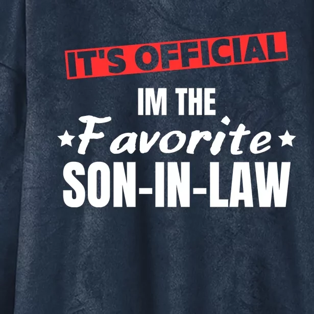 Im The Favorite Son In Law Funny Hooded Wearable Blanket