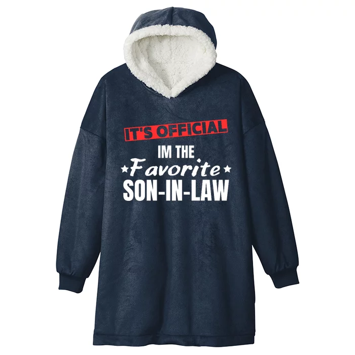 Im The Favorite Son In Law Funny Hooded Wearable Blanket