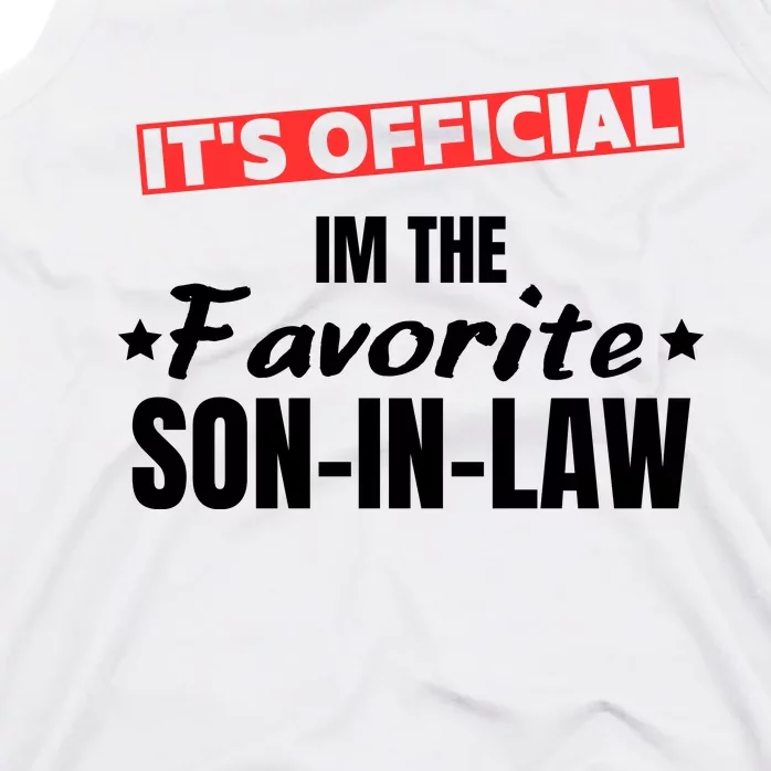 Im The Favorite Son In Law Funny Tank Top