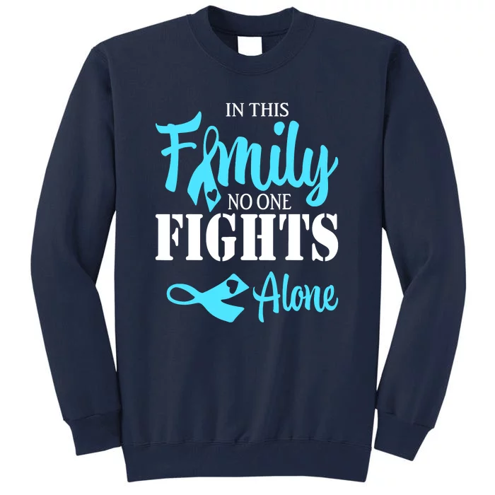 In This Family No One Fight Diabetes Alone Warrior Type Tall Sweatshirt