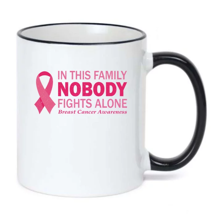 In This Family Nobody Fights Alone Funny Gift Breast Cancer Warrior Funny Gift Black Color Changing Mug