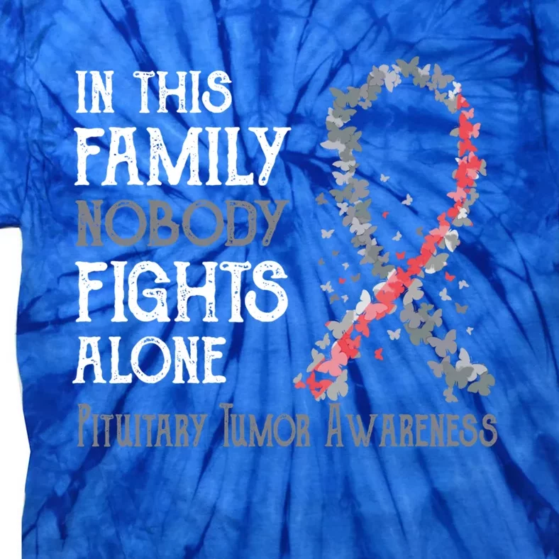 In This Family Nobody Fights Alone Pituitary Tumor Gift Tie-Dye T-Shirt