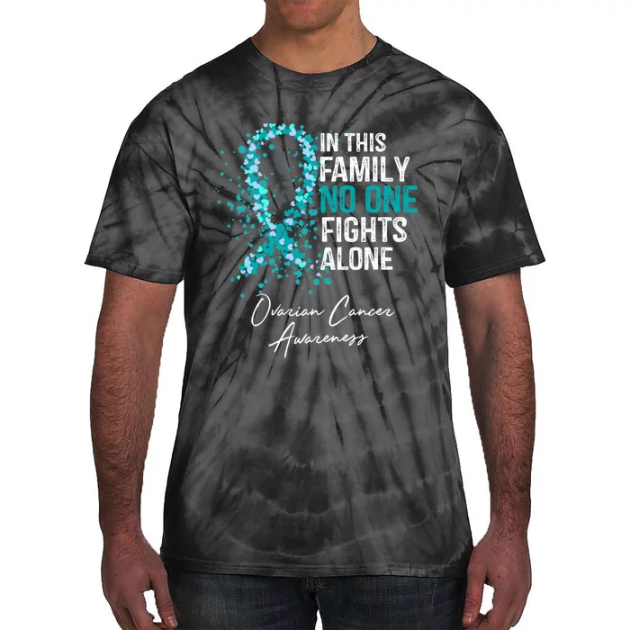 In This Family No One Fights Alone Ovarian Cancer Awareness Gift Tie-Dye T-Shirt