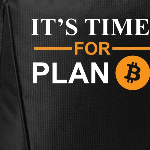 It's Time For Plan B Bitcoin City Backpack