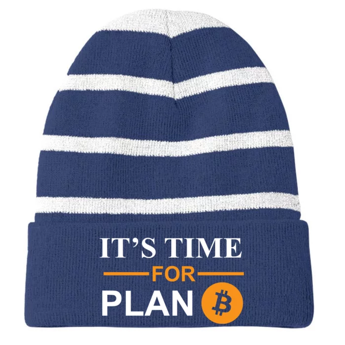 It's Time For Plan B Bitcoin Striped Beanie with Solid Band