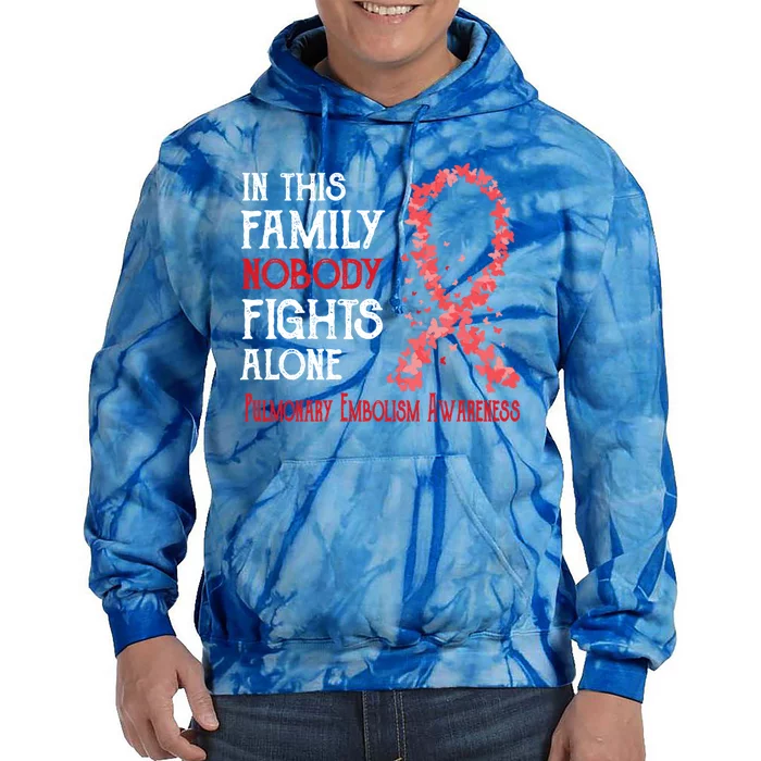 In This Family Nobody Fights Alone Pulmonary Embolism Gift Tie Dye Hoodie