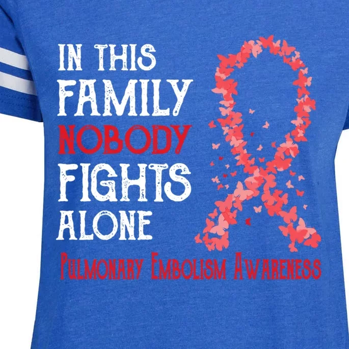 In This Family Nobody Fights Alone Pulmonary Embolism Gift Enza Ladies Jersey Football T-Shirt