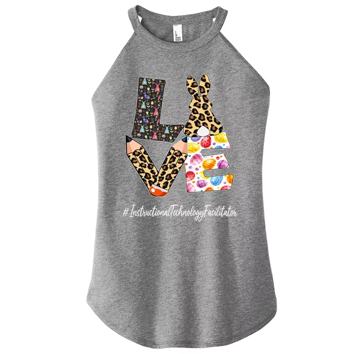 Instructional Technology Facilitator Love Easter Day Leopard Gift Women’s Perfect Tri Rocker Tank