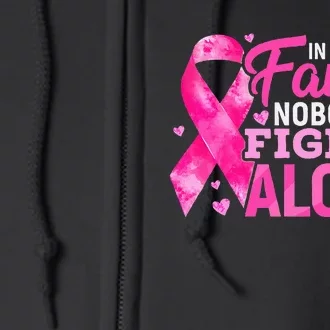 In This Family Nobody Fights Alone Breast Cancer Awareness Full Zip Hoodie