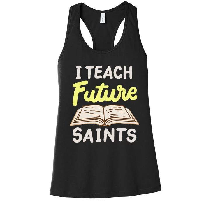 I Teach Future Saints Women's Racerback Tank