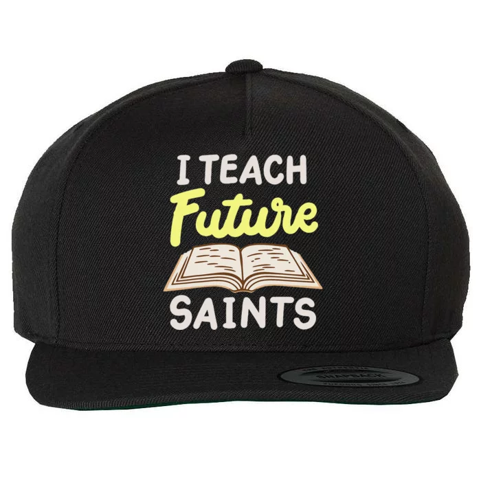 I Teach Future Saints Wool Snapback Cap