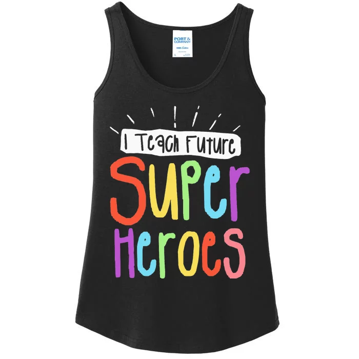 I Teach Future Superheroes Teacher Teaching Ladies Essential Tank