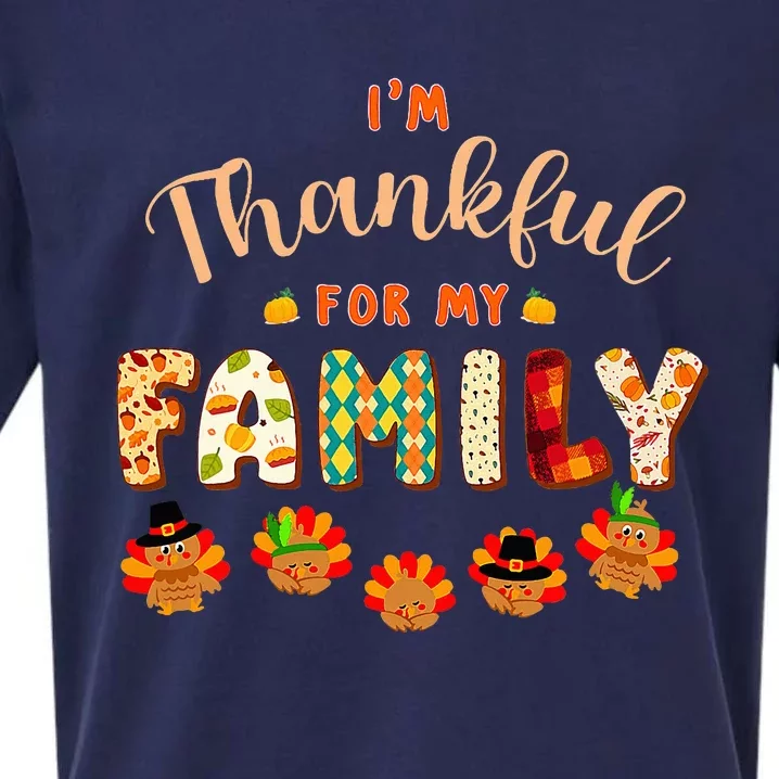 Im Thankful for My Family Thanksgiving Day Turkey Thankful Sueded Cloud Jersey T-Shirt