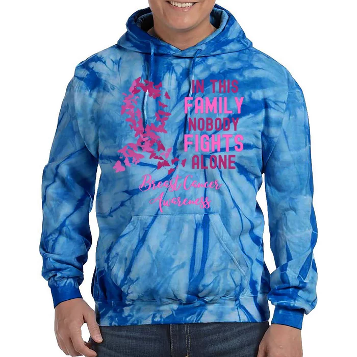 In This Family Nobody Fights Alone Breast Cancer Awareness Cool Gift Tie Dye Hoodie