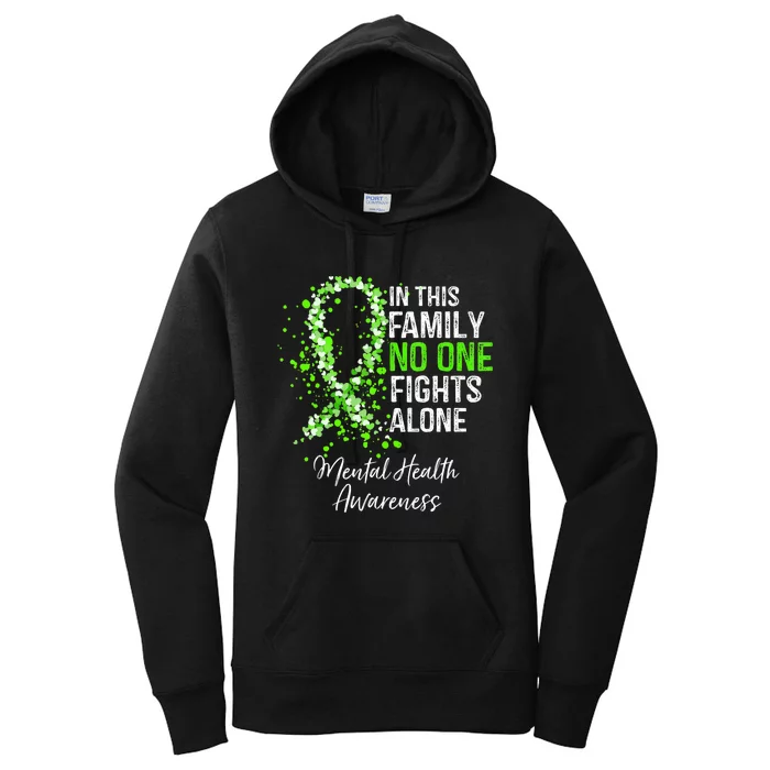 In This Family No One Fights Alone Mental Health Awareness Women's Pullover Hoodie