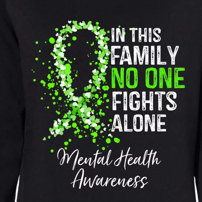 In This Family No One Fights Alone Mental Health Awareness Womens California Wash Sweatshirt