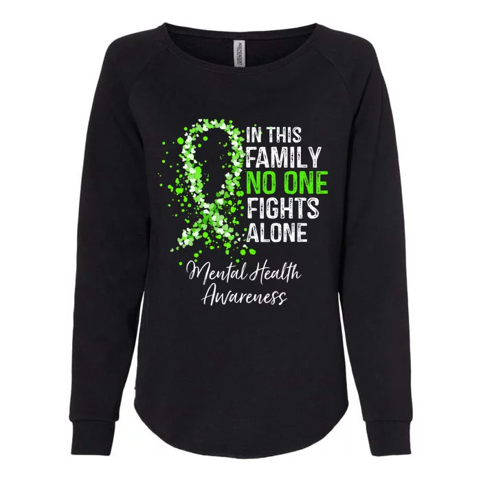 In This Family No One Fights Alone Mental Health Awareness Womens California Wash Sweatshirt