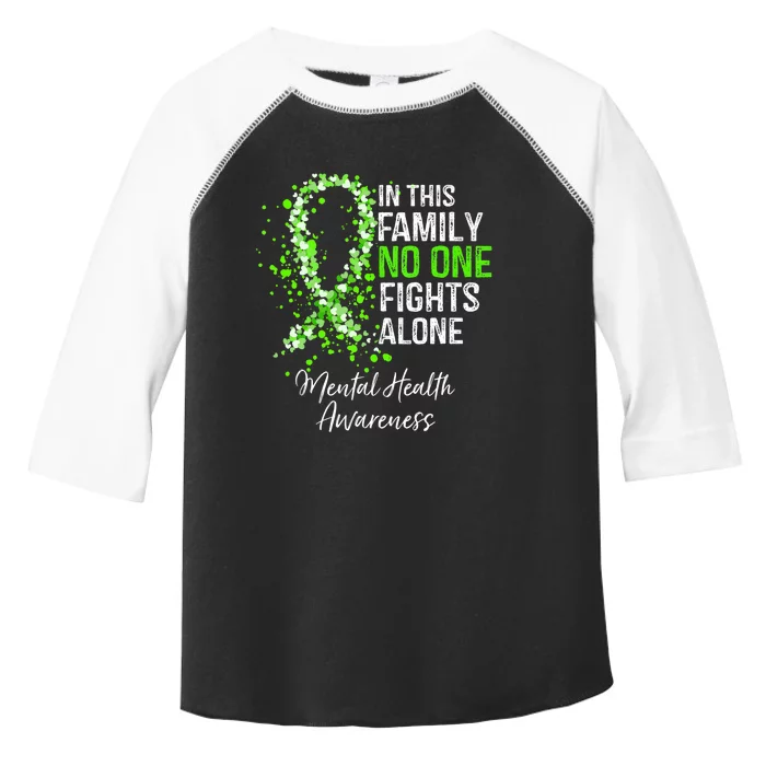 In This Family No One Fights Alone Mental Health Awareness Toddler Fine Jersey T-Shirt