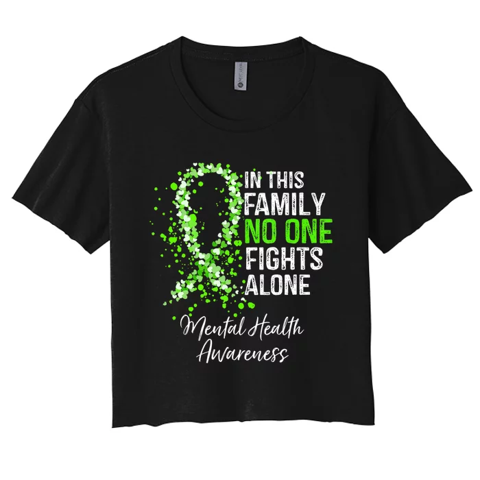 In This Family No One Fights Alone Mental Health Awareness Women's Crop Top Tee