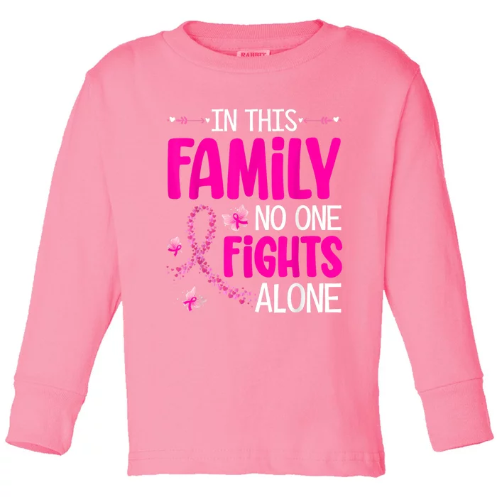 In This Family No One Fight Alone Breast Cancer Awareness Toddler Long Sleeve Shirt