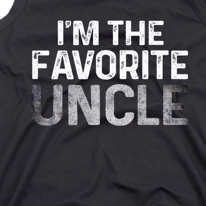 Im The Favorite Uncle Tee From Niece Nephew Tank Top