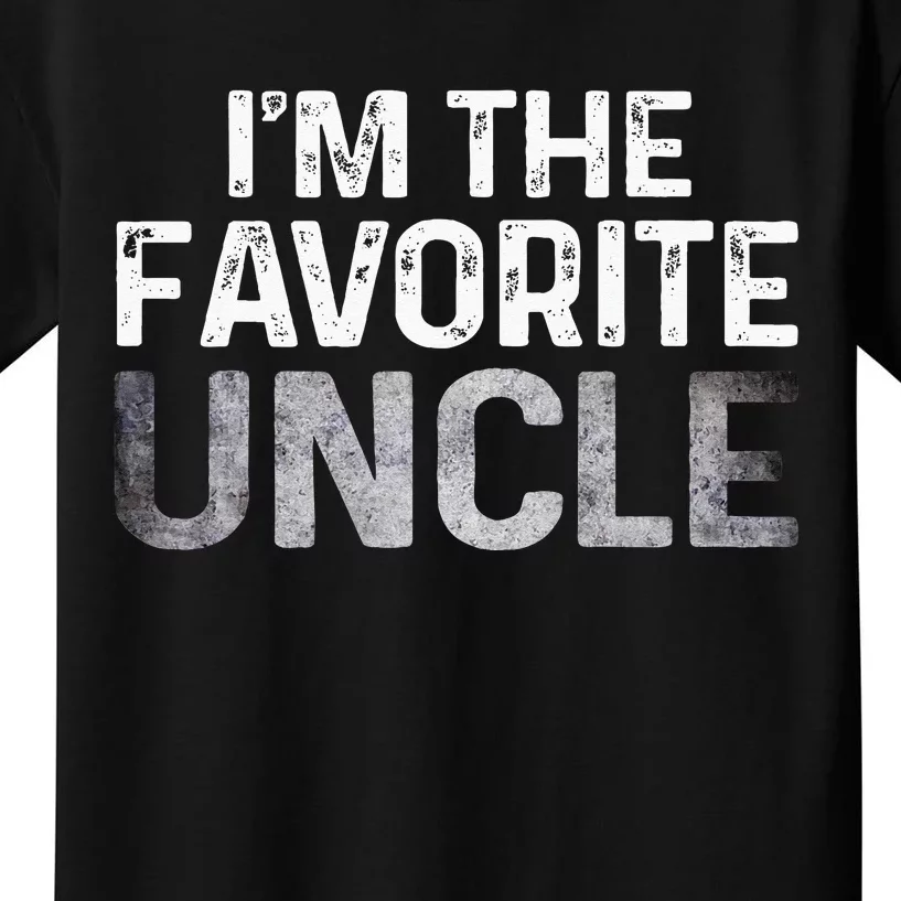 Im The Favorite Uncle Tee From Niece Nephew Kids T-Shirt