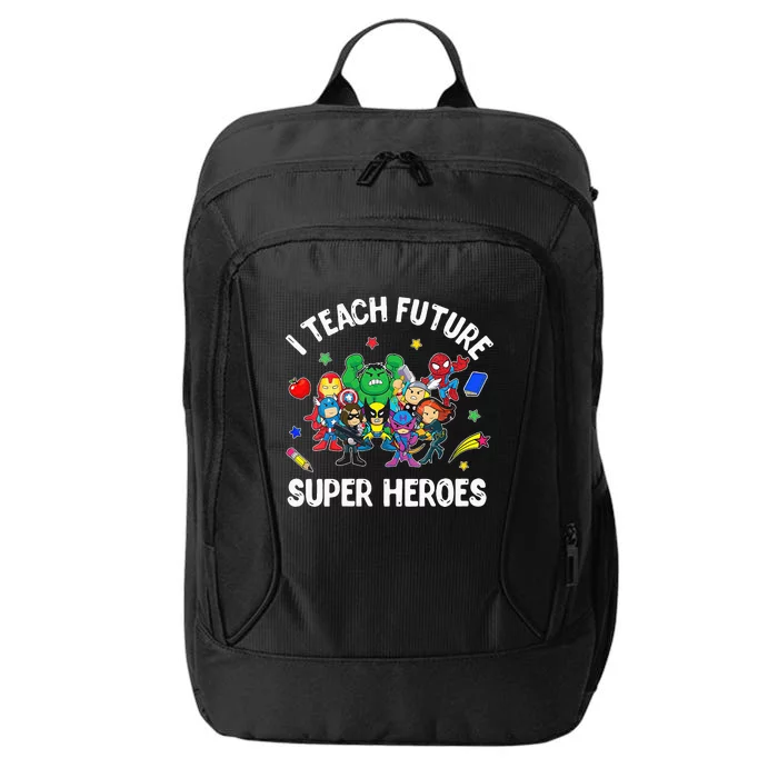 I Teach Future Super Heroes Tee Gift Teaching Mother Day City Backpack