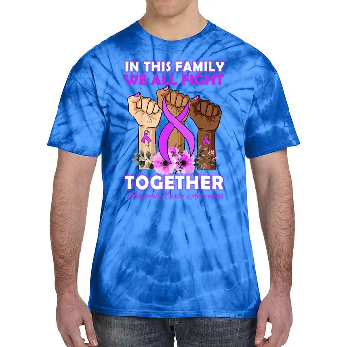 In This Family We Fight Together Pancreatic Cancer Awareness Great Gift Tie-Dye T-Shirt