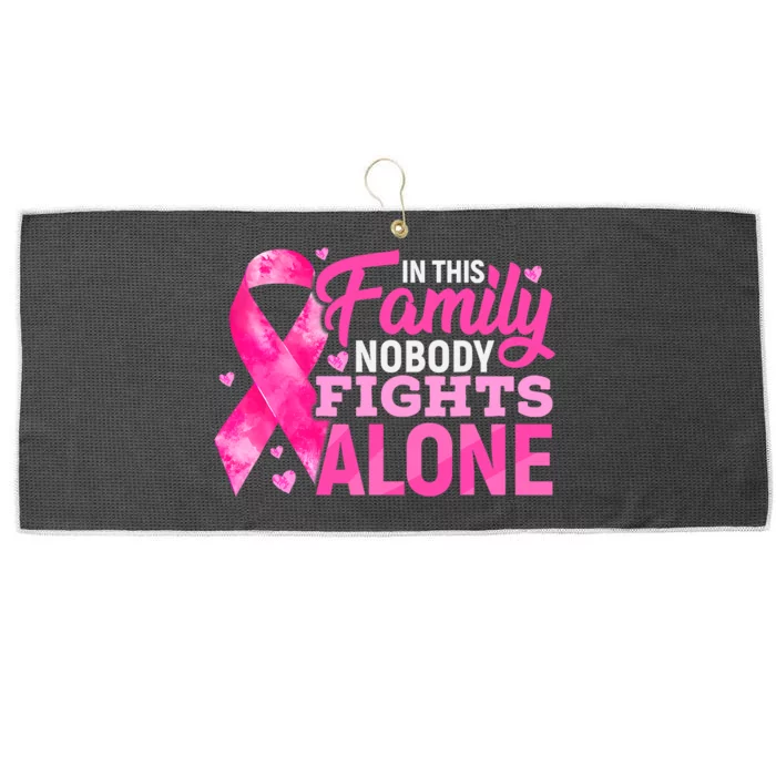 In This Family Nobody Fights Alone Breast Cancer Awareness Large Microfiber Waffle Golf Towel