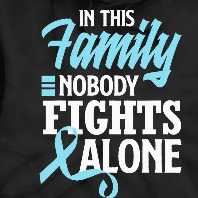 In This Family Nobody Fights Alone Prostate Cancer Awareness Tie Dye Hoodie