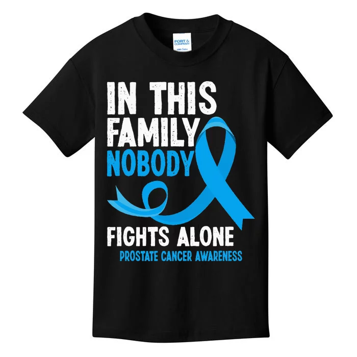 In This Family Nobody Fights Alone Prostate Cancer Awareness Kids T-Shirt