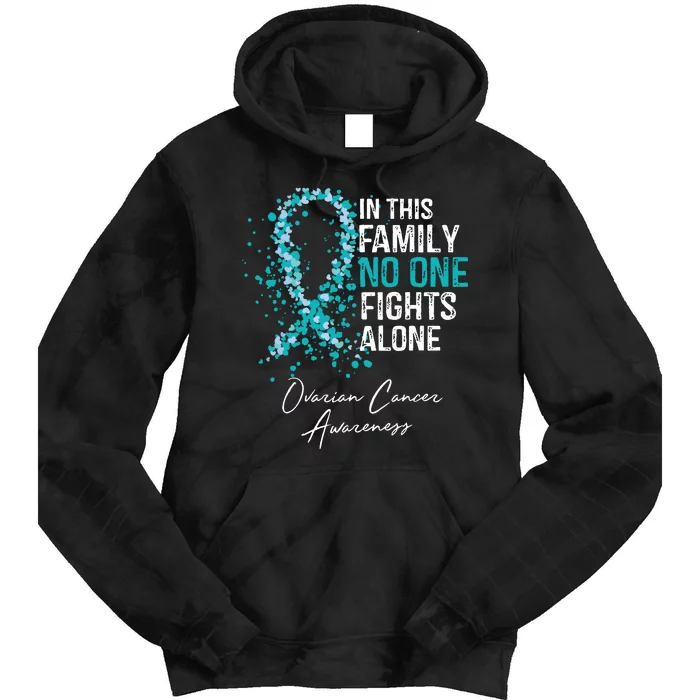 In This Family No One Fights Alone Ovarian Cancer Tie Dye Hoodie