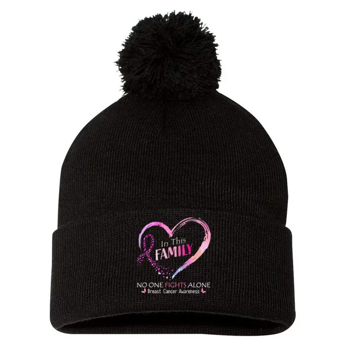 in this family no one fight alone breast cancer awareness Pom Pom 12in Knit Beanie