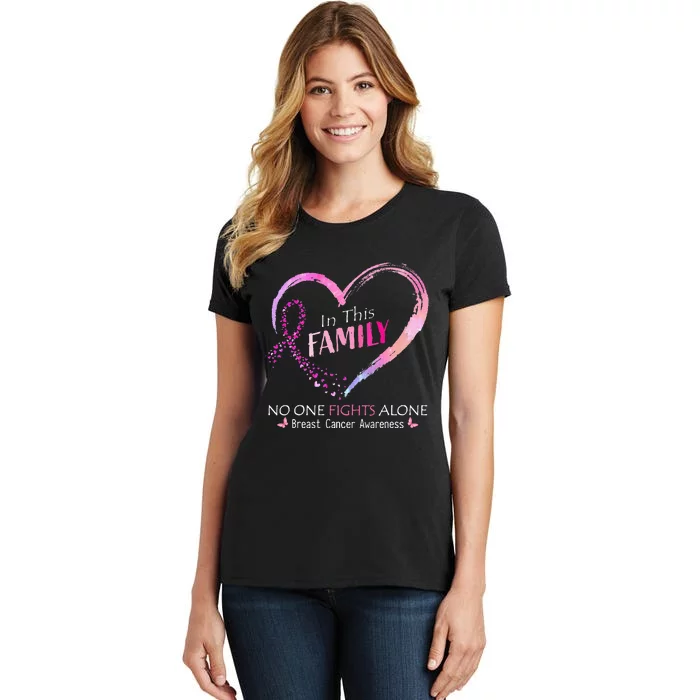 in this family no one fight alone breast cancer awareness Women's T-Shirt