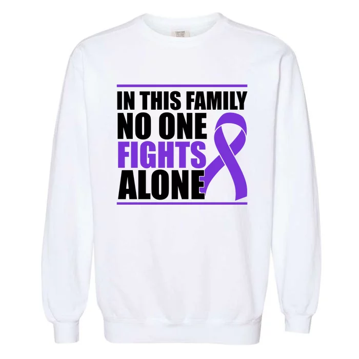 In This Family No One Fights Alone Pancreatic Cancer Garment-Dyed Sweatshirt