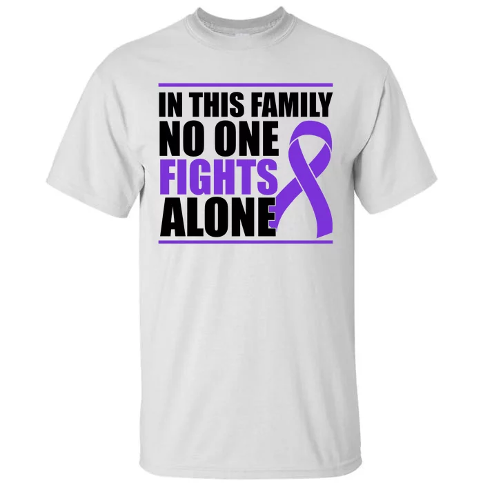 In This Family No One Fights Alone Pancreatic Cancer Tall T-Shirt