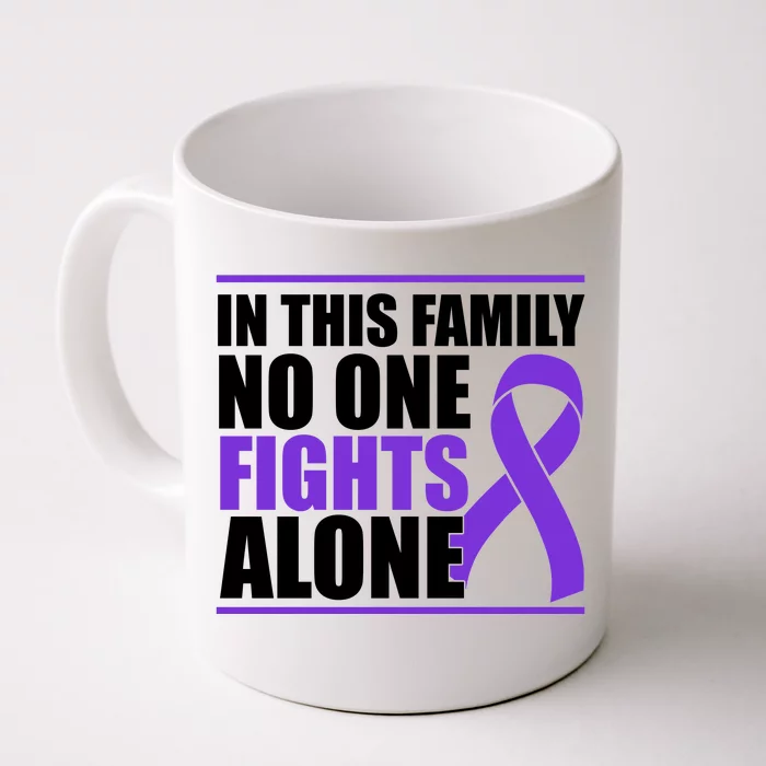 In This Family No One Fights Alone Pancreatic Cancer Front & Back Coffee Mug