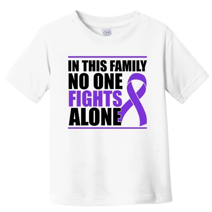 In This Family No One Fights Alone Pancreatic Cancer Toddler T-Shirt