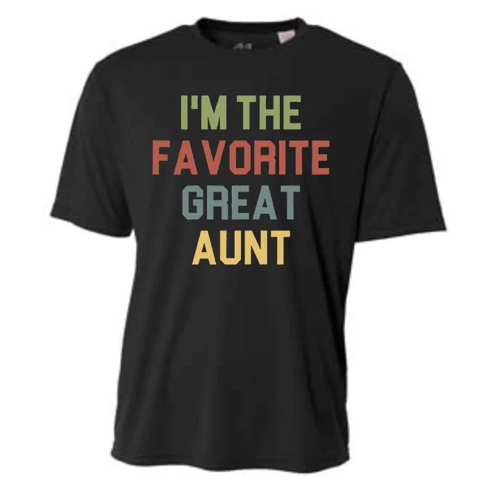 I'm The favorite Great Aunt Funny Auntie Saying Colored Cooling Performance Crew T-Shirt