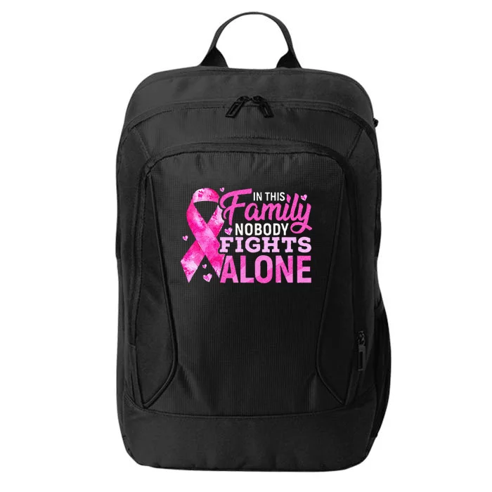 In This Family Nobody Fights Alone Breast Cancer Awareness City Backpack