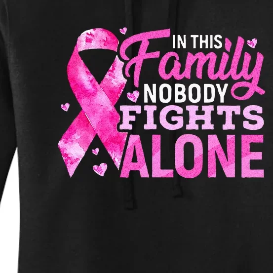 In This Family Nobody Fights Alone Breast Cancer Awareness Women's Pullover Hoodie